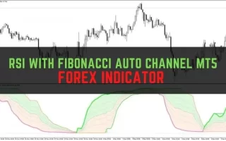 RSI with Fibonacci Auto Channel MT5 Forex Indicator 免费下载