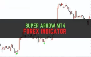 Super Arrow MT4 Forex Indicator 免费下载