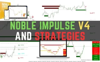 Noble Impulse V4 Indicator And Strategies For 免费下载 [更新]