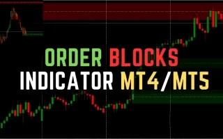 Order Blocks Indicator for MT4/MT5 免费下载