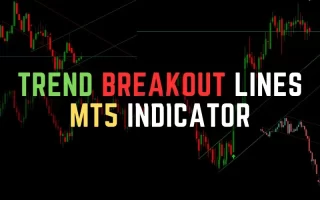 Trend Breakout Lines MT5 Indicator 免费下载
