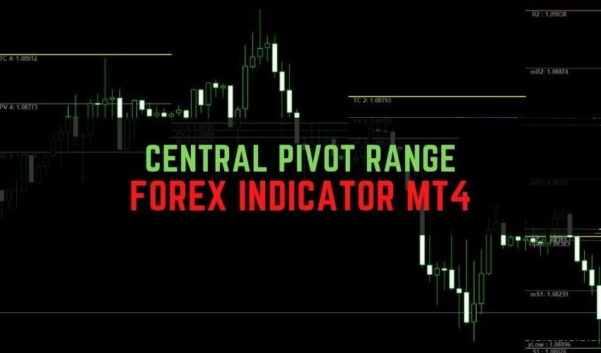 Central Pivot Range Forex Indicator MT4 免费下载